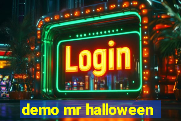 demo mr halloween