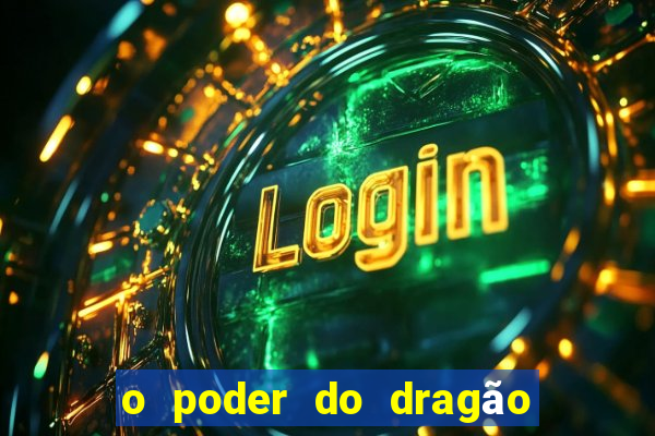 o poder do dragão livro pdf grátis