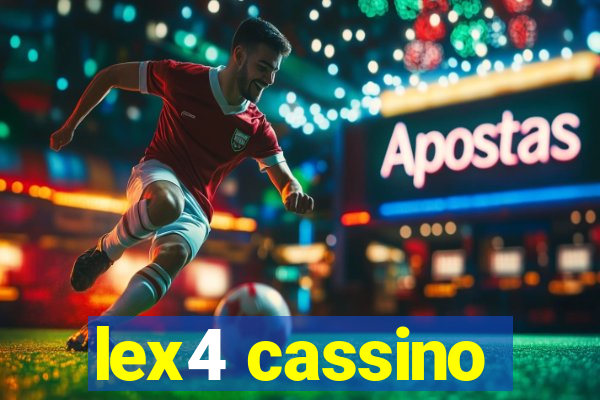 lex4 cassino