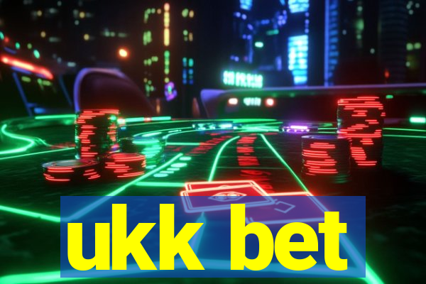 ukk bet