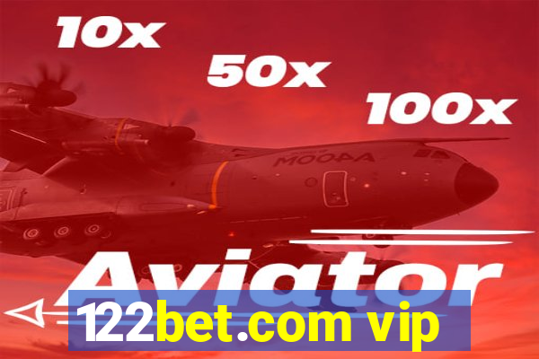 122bet.com vip