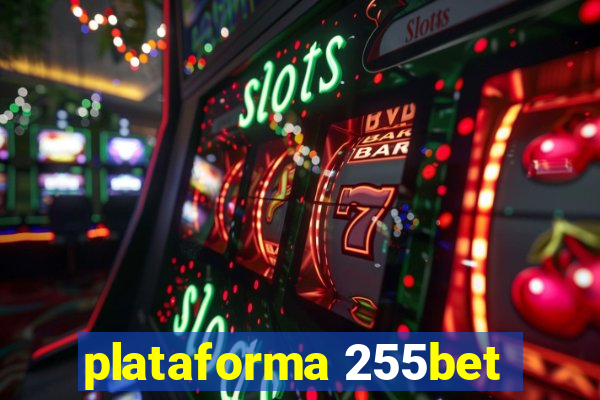 plataforma 255bet