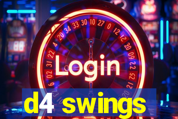 d4 swings