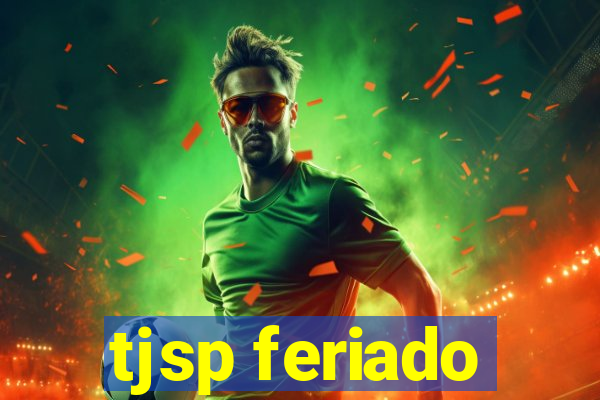 tjsp feriado
