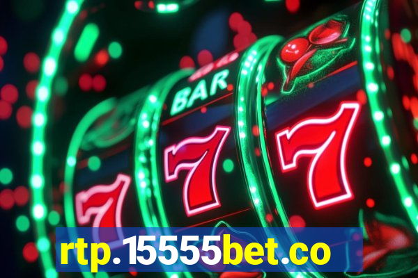 rtp.15555bet.com