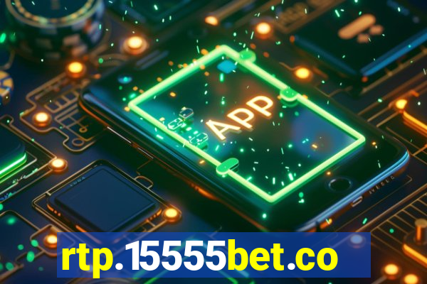 rtp.15555bet.com