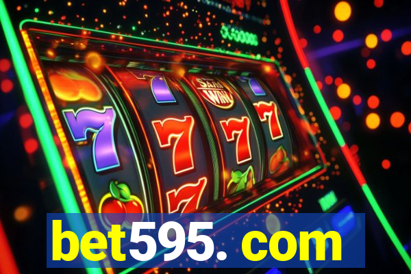 bet595. com