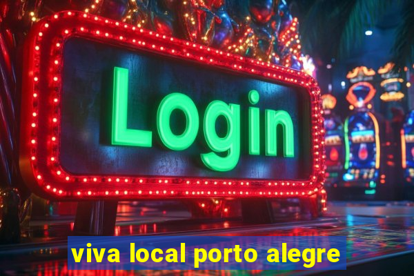 viva local porto alegre