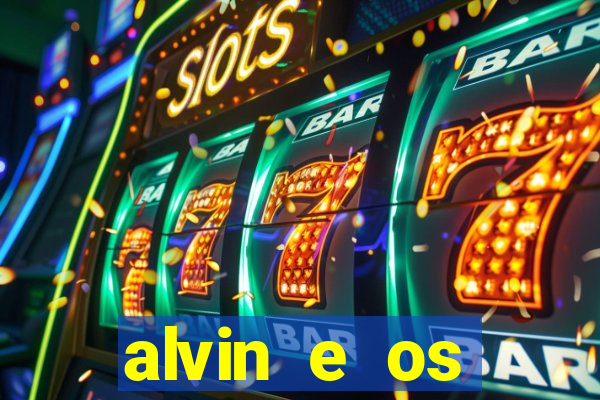 alvin e os esquilos redecanais