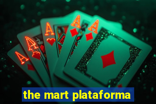 the mart plataforma
