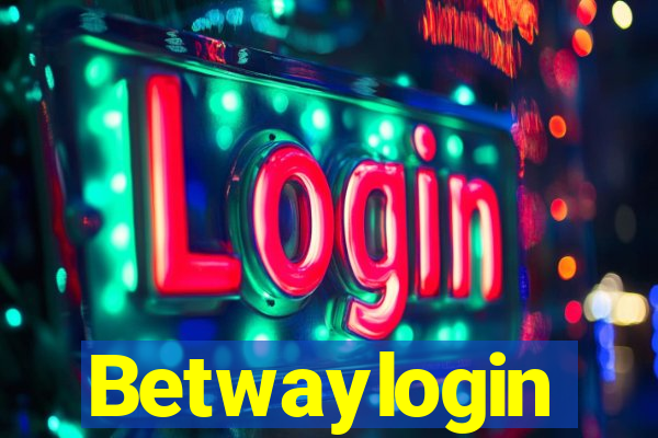 Betwaylogin