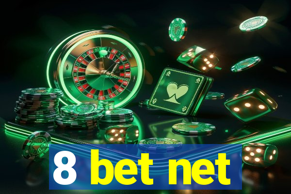 8 bet net
