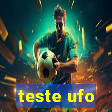 teste ufo