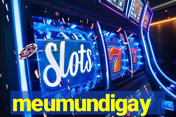 meumundigay