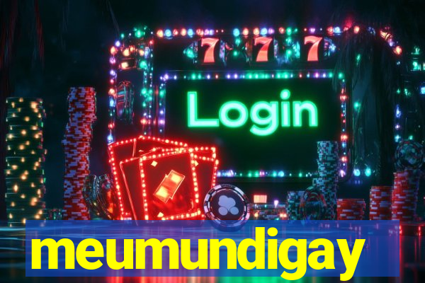 meumundigay