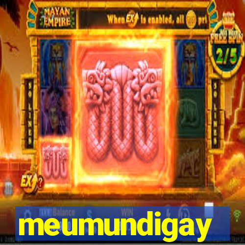meumundigay