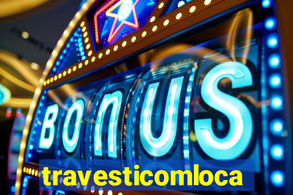 travesticomlocal.combr