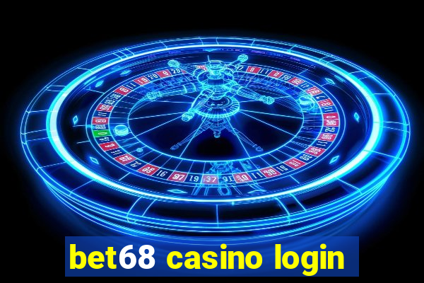 bet68 casino login