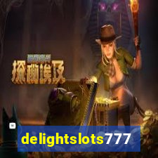 delightslots777