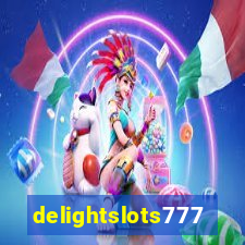 delightslots777