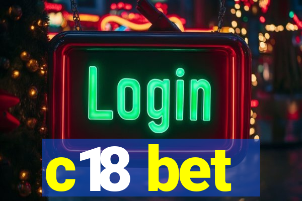 c18 bet