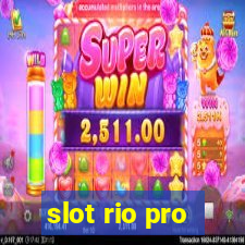 slot rio pro