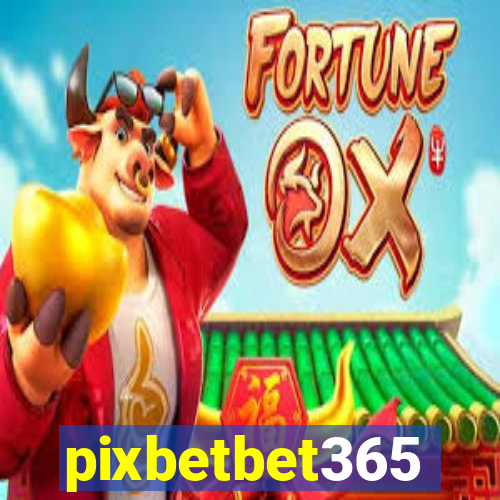pixbetbet365