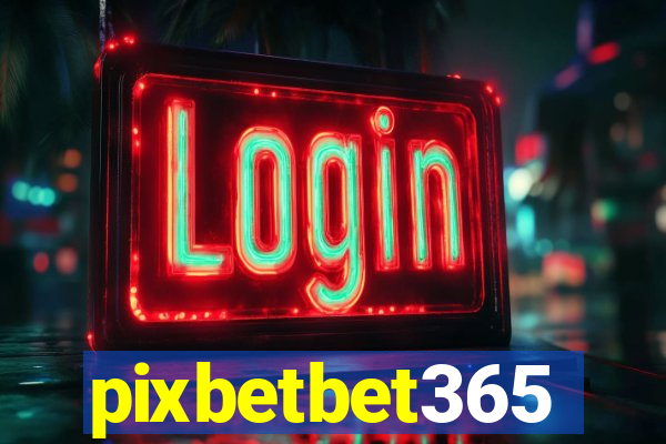 pixbetbet365
