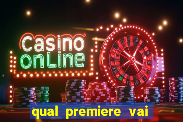 qual premiere vai passar o jogo do inter