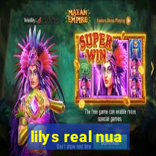 lilys real nua