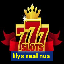 lilys real nua