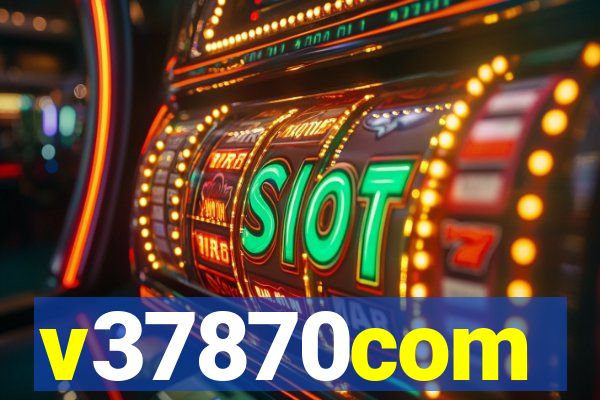 v37870com