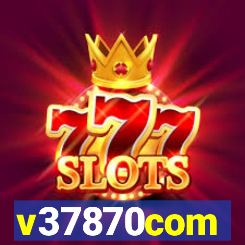 v37870com