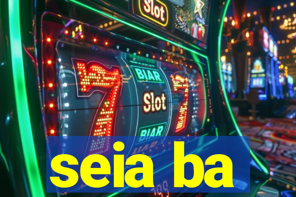 seia ba