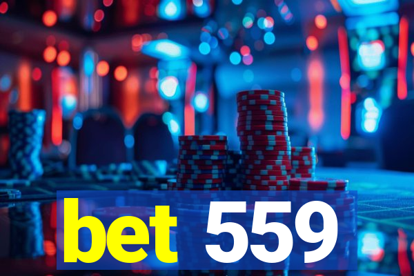 bet 559