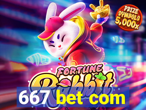 667 bet com