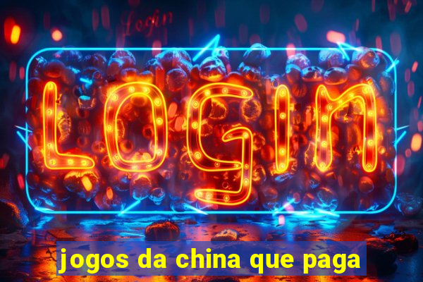 jogos da china que paga