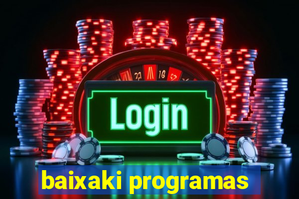 baixaki programas
