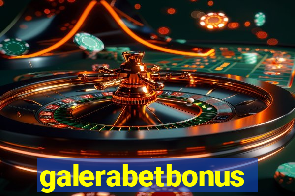galerabetbonus