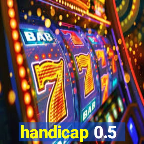 handicap 0.5