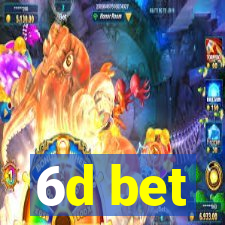 6d bet