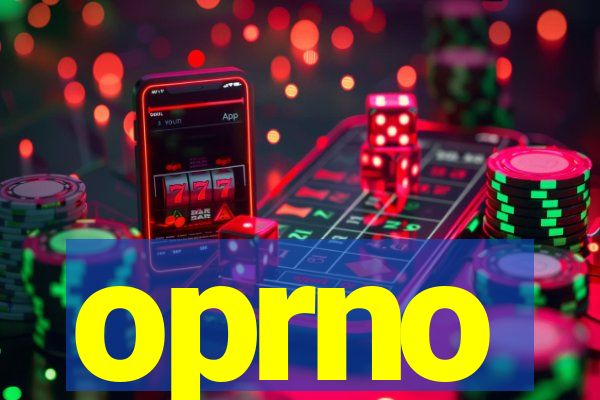oprno