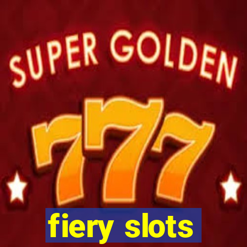 fiery slots