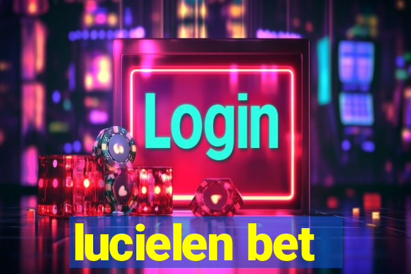 lucielen bet