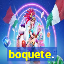 boquete.