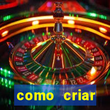 como criar plataforma de jogo do tigre