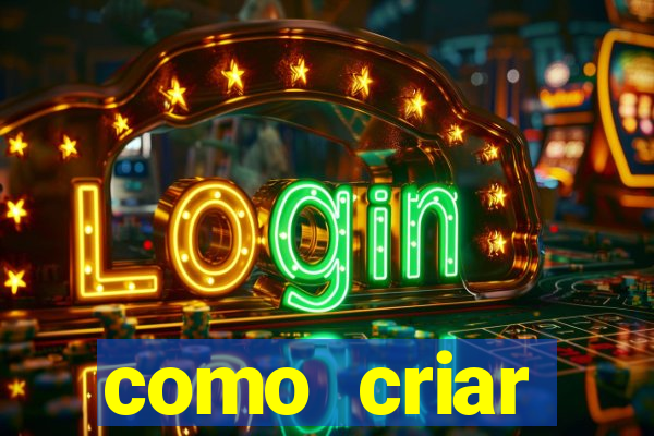 como criar plataforma de jogo do tigre