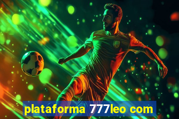 plataforma 777leo com