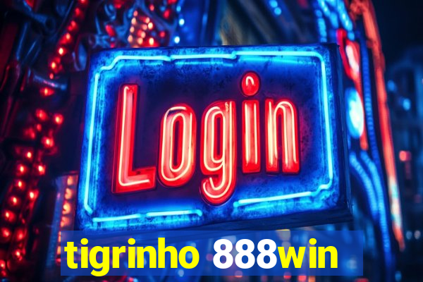 tigrinho 888win