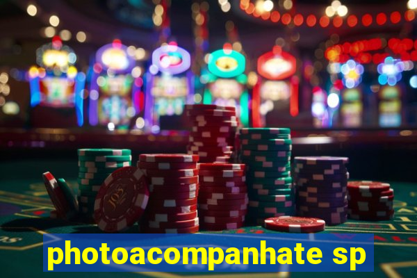 photoacompanhate sp